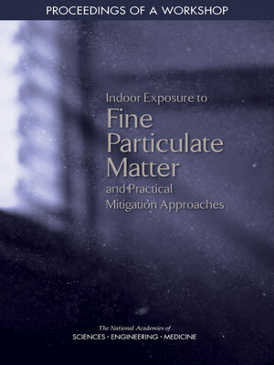 cover image of Indoor Exposure to Fine Particulate Matter and Practical Mitigation Approaches